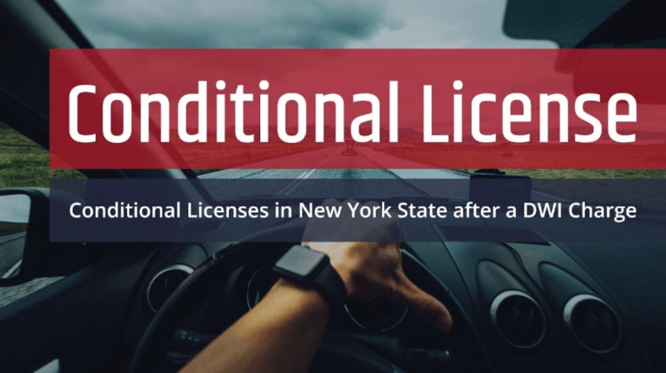 what-is-a-conditional-license-in-new-york-state-tom-anelli-and